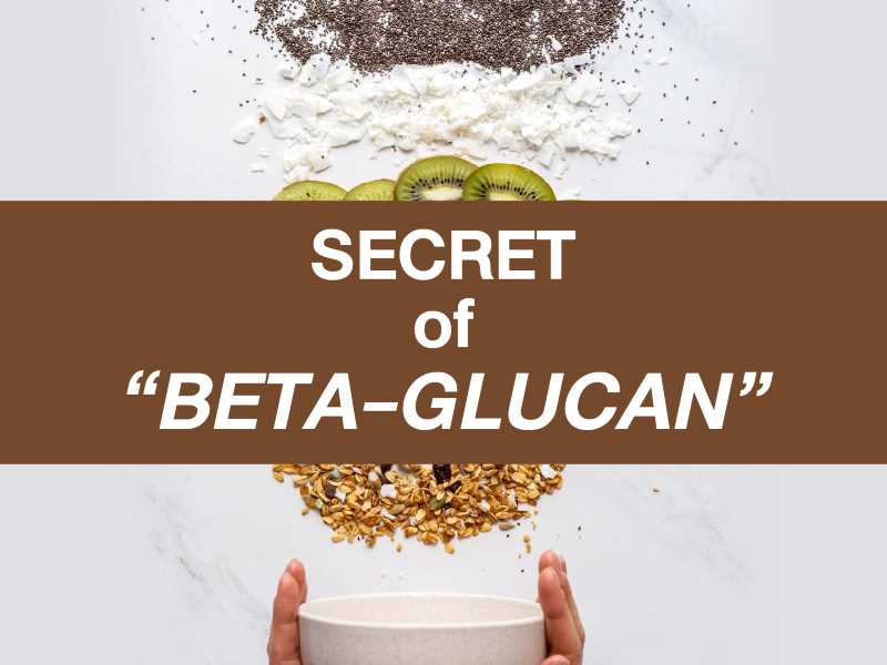 secret of beta-glucan